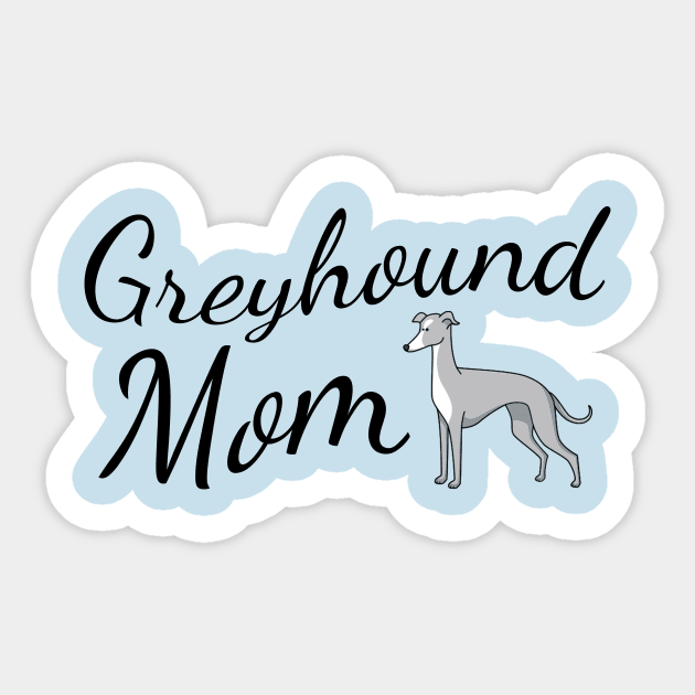 Greyhound Mom Sticker by tribbledesign